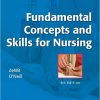 Test bank For Fundamental Concepts and Skills for Nursing 4th Edition. By Susan C. deWit