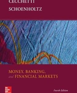 Money Banking and Financial Markets 4th Edition Cecchetti Test Bank