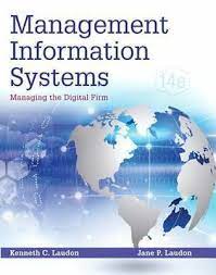 Test Bank for Management Information Systems Managing the Digital Firm 14E