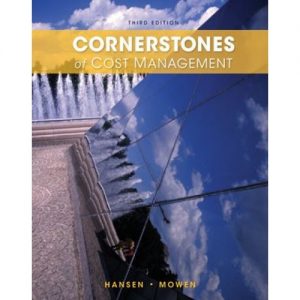 test bank for cornerstones of cost management 3rd edition hansen mowen