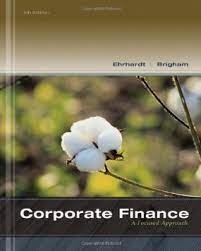 Test Bank For Corporate Finance A Focused Approach 5th Edition Ehrhardt Brigham