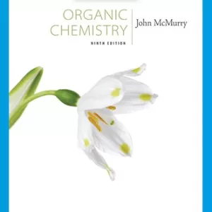 Test Bank For Organic Chemistry 9th Edition by John E. McMurry