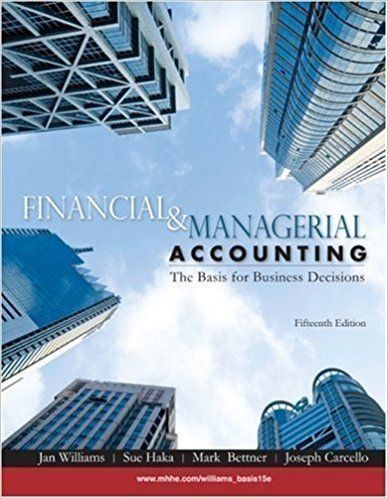 Solution Manual For Financial And Managerial Accounting 15th Edition ...