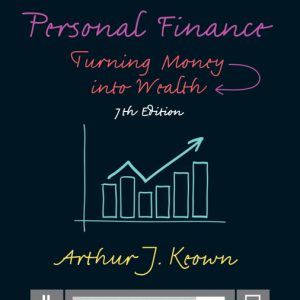 Test Bank Personal Finance Turning Money into Wealth 7th Edition Keown