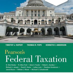 Solution Manual for Pearsons Federal Taxation 2018 Comprehensive 31th Edition by Thomas R. Pope Timothy J. Rupert Kenneth E. Anderson