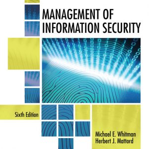 Test Bank for Principles of Information Security 6th Edition Michael E Whitman Michael Whitman