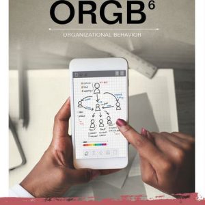 Test Bank For ORGB 6th Edition by Debra Nelson James Campbell Quick