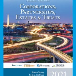 Test Bank for South Western Federal Taxation 2021 Corporations Partnerships Estates and Trusts 44th Edition William A. Raabe James C. Young William H. Hoffman Jr. Annette Nellen David M. Maloney