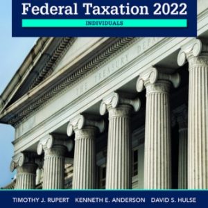 Test Bank Pearsons Federal Taxation 2022 Individuals 35th Edition Timothy J. Rupert Kenneth E. Anderson 2