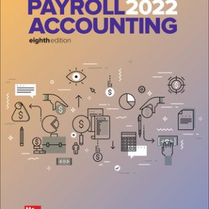 Solution Manual for Payroll Accounting 2022 8th Edition