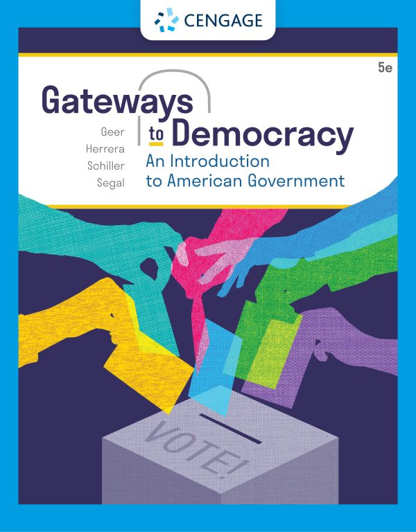 Test Bank for Gateways to Democracy An Introduction to American Government Enhanced 5th Edition