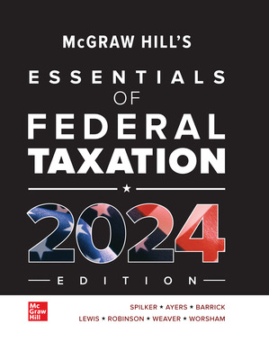 Solutions Manaul for McGraw Hill’s Essentials of Federal Taxation 2024 Edition 15th Edition