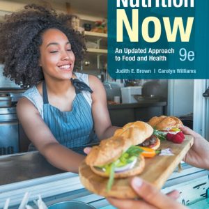 Test bank for Nutrition Now, 9th Edition by Judith E. Brown