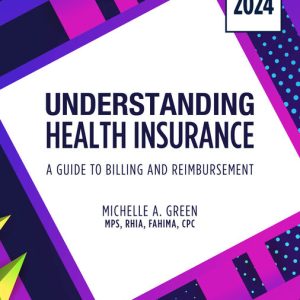 Solutions Manual For Understanding Health Insurance A Guide to Billing and Reimbursement, 2024 Edition 19th Edition